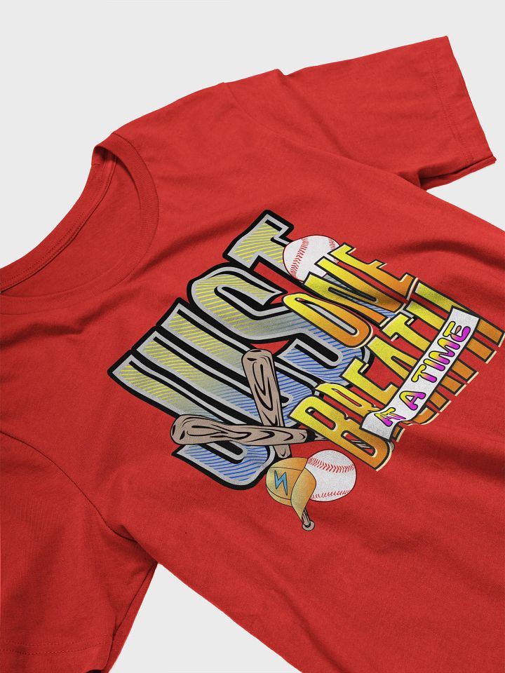 Just One Breath at a Time Baseball Graphic T-Shirt product image (17)