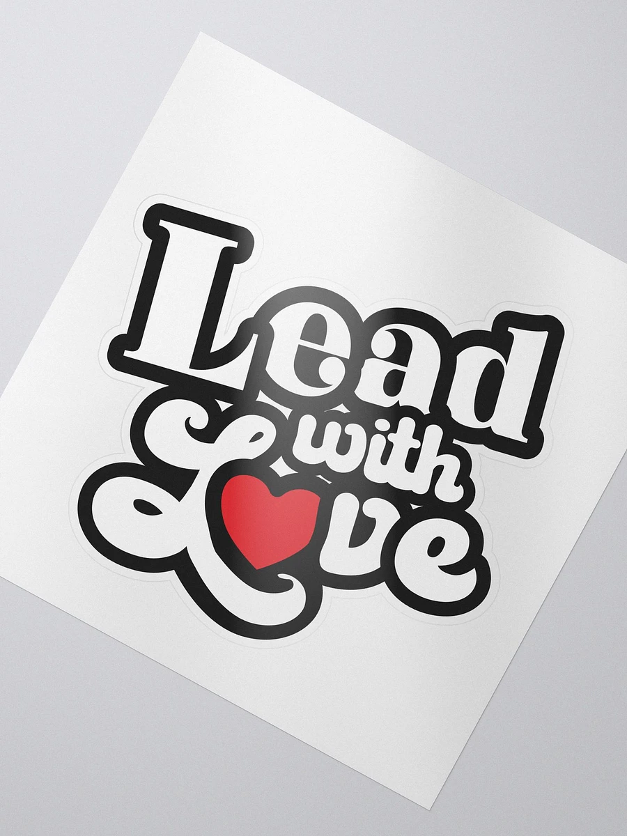 Lead With Love Sticker: Love product image (2)