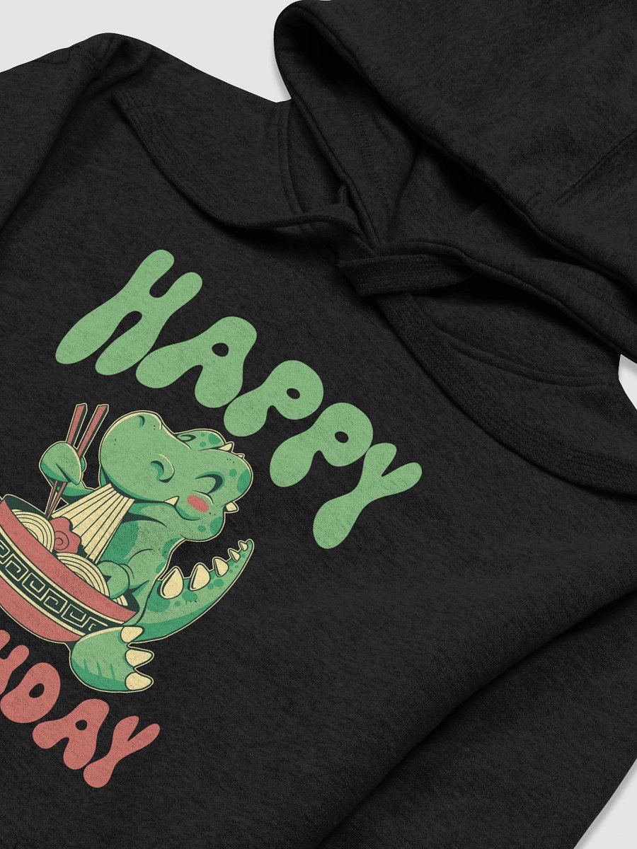 Happy Birthday (Dinosaur Eating Noodles) Hoodie 1 product image (3)