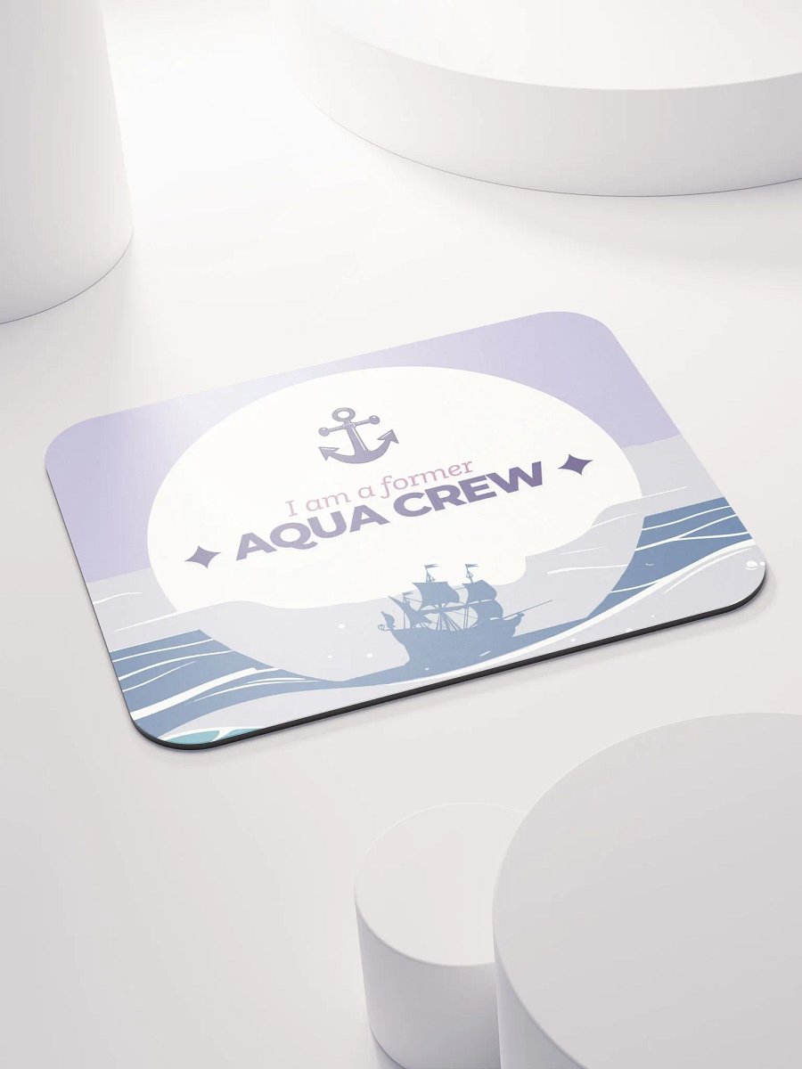 I AM A FORMER AQUA CREW Mouse Pad product image (4)