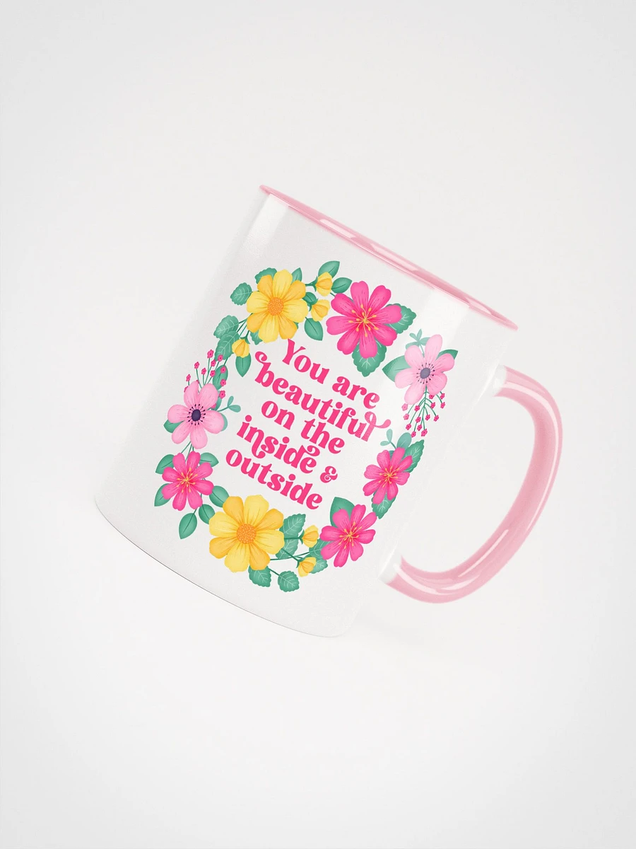 You are beautiful on the inside & outside - Color Mug product image (4)