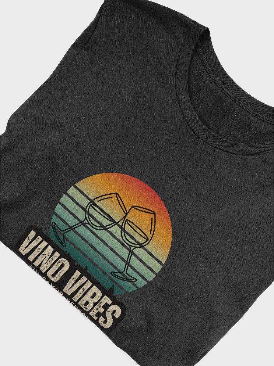 Vino Vibes Wine Lover's T-Shirt – Sip, Savor, Repeat product image (19)