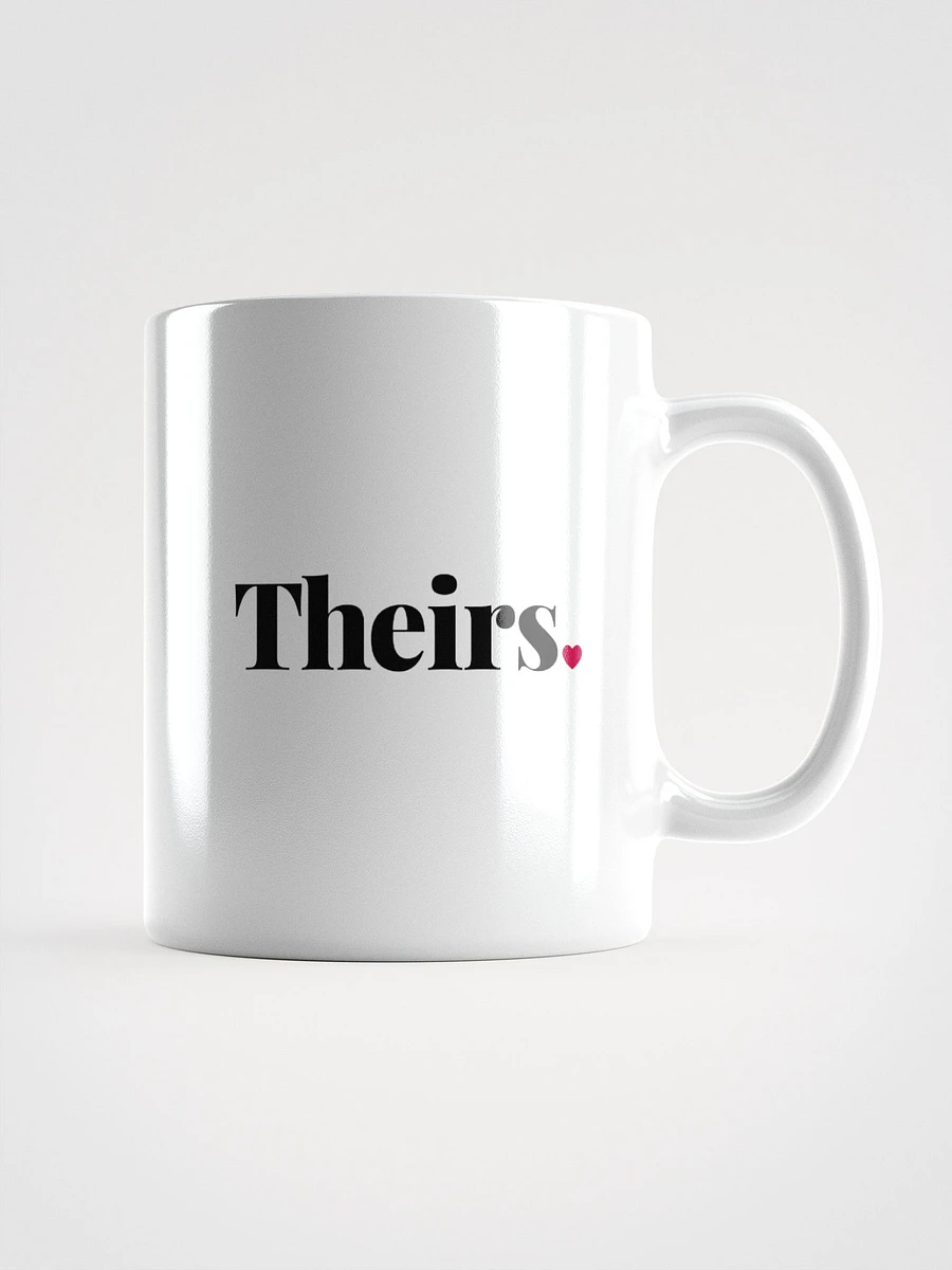 Theirs Mug product image (1)