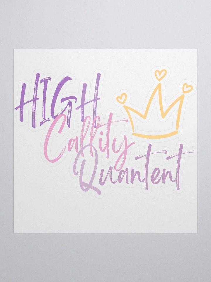 High Callity Quantent - sitcker product image (1)