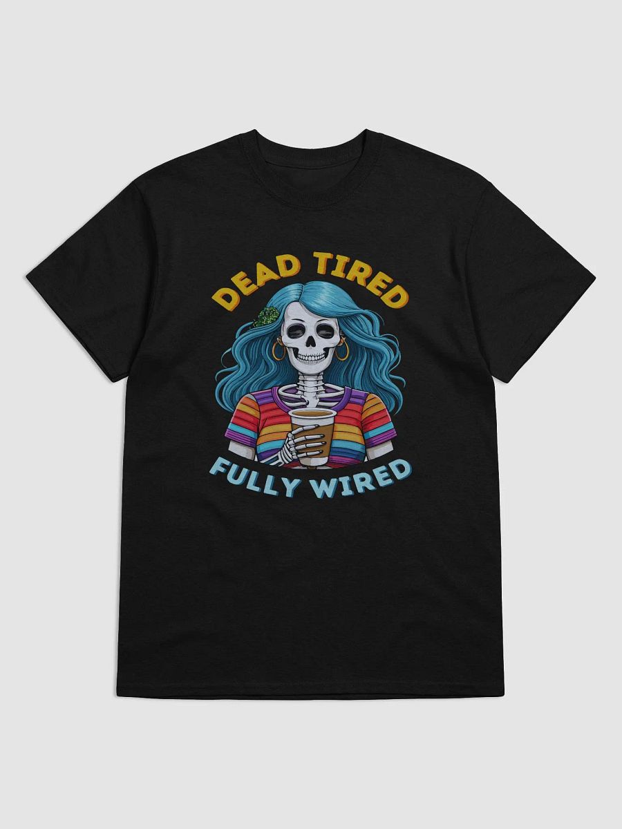 Dead Tired, Fully Wired Funny Coffee Lover Skeleton T-Shirt – Retro Goth Aesthetic product image (1)