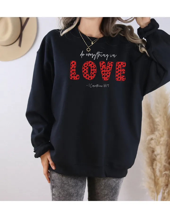 Do Everything in Love - 1 Corinthians 16:14 - Black Sweatshirt product image (2)