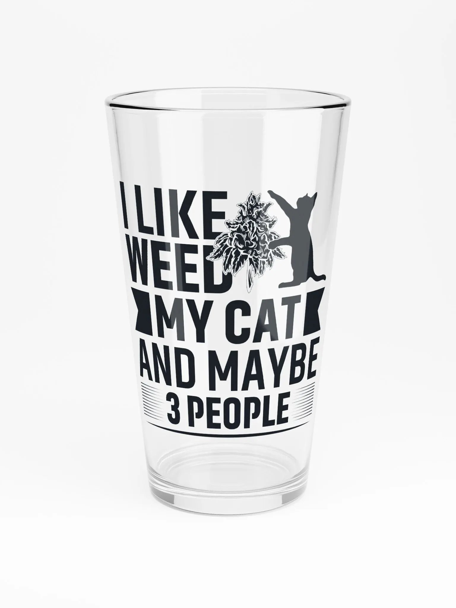 I Like Weed, My Cat & Maybe 3 People - Shaker Pint Glass product image (3)