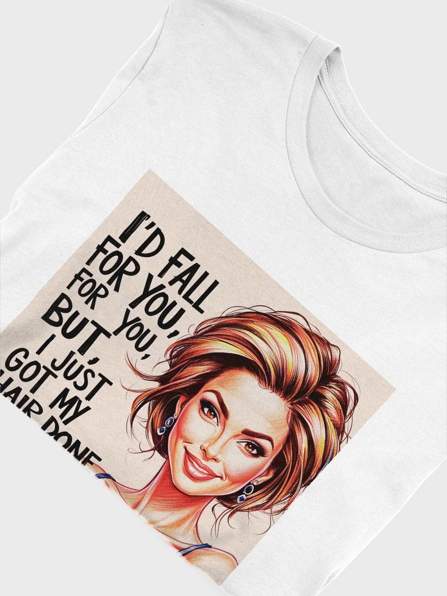 Funny Quote T-Shirt, Sarcastic Tee, Gift for Hairstylist, Hair Stylist Shirt, Hair Salon Top, Humorous Graphic Tee product image (5)
