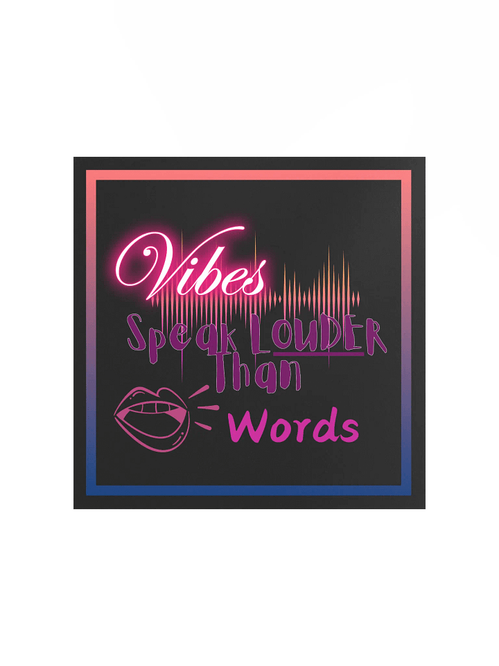 Neon Vibes Speak Louder Poster product image (1)