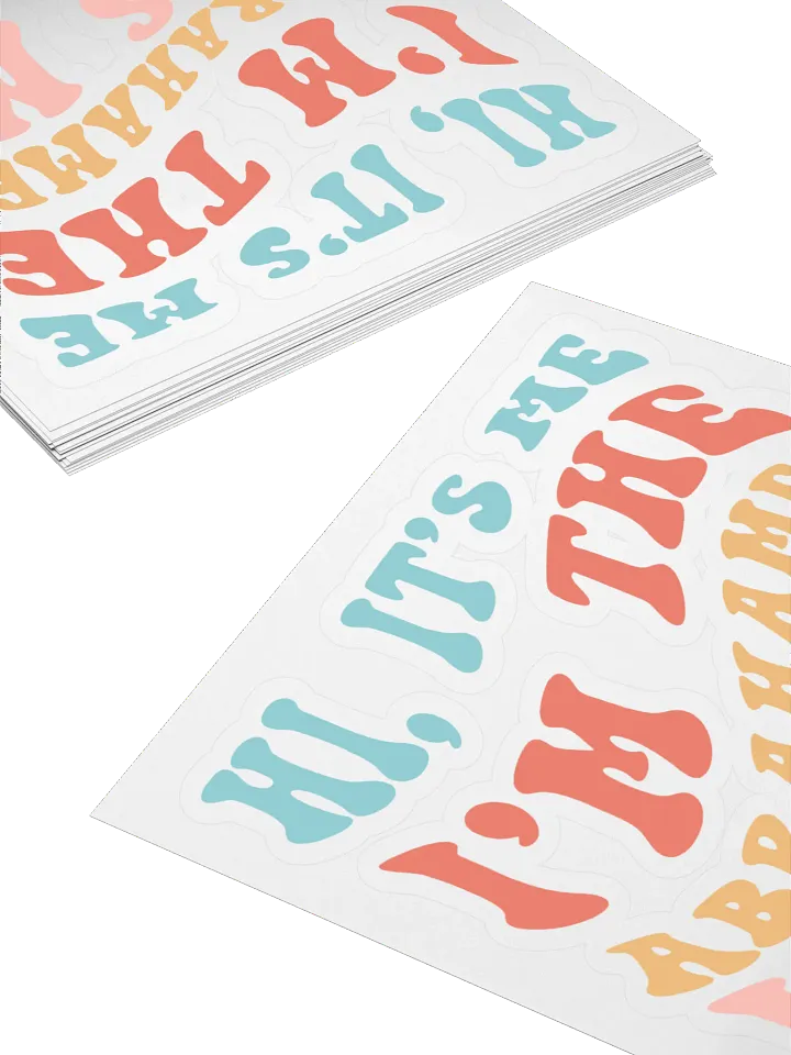 Hi it's Me, I'm The Abrahamer, It's Me - Sticker product image (1)