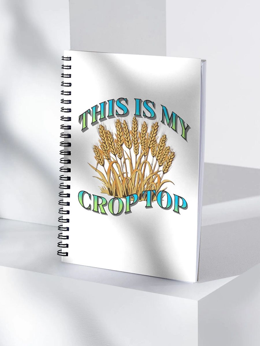This Is My Crop Top Wheat Stalks Spiral Notebook product image (3)