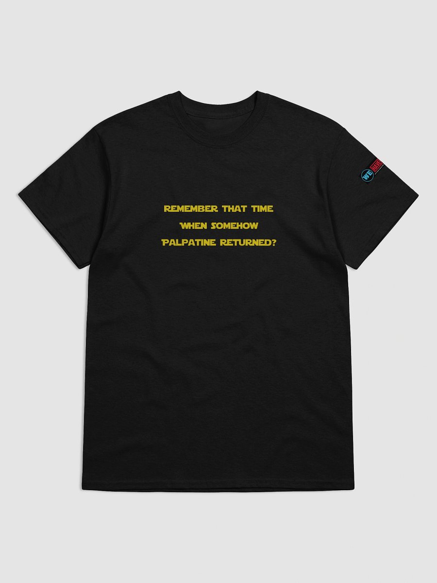 Remember That Time Emperor Tee product image (1)