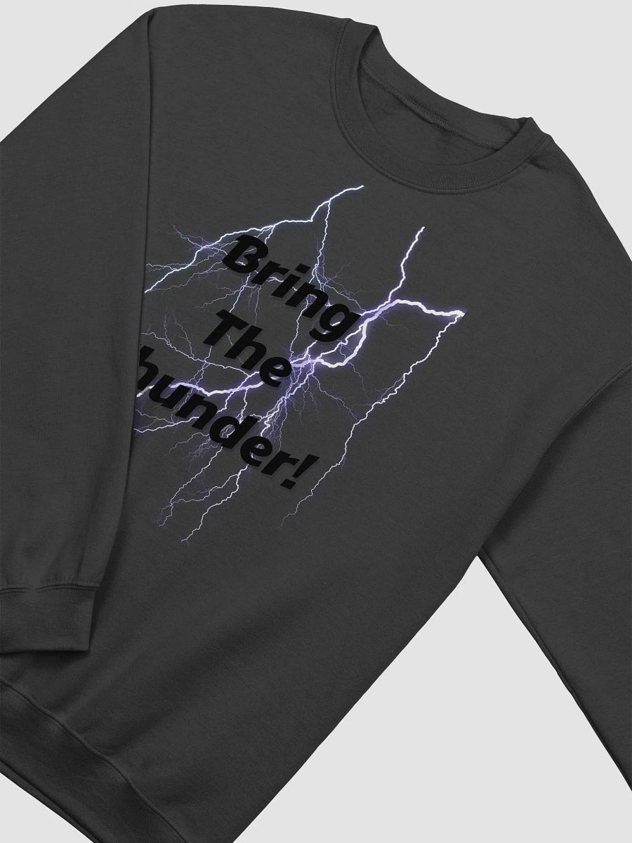 Bring The Thunder Sweatshirt product image (19)