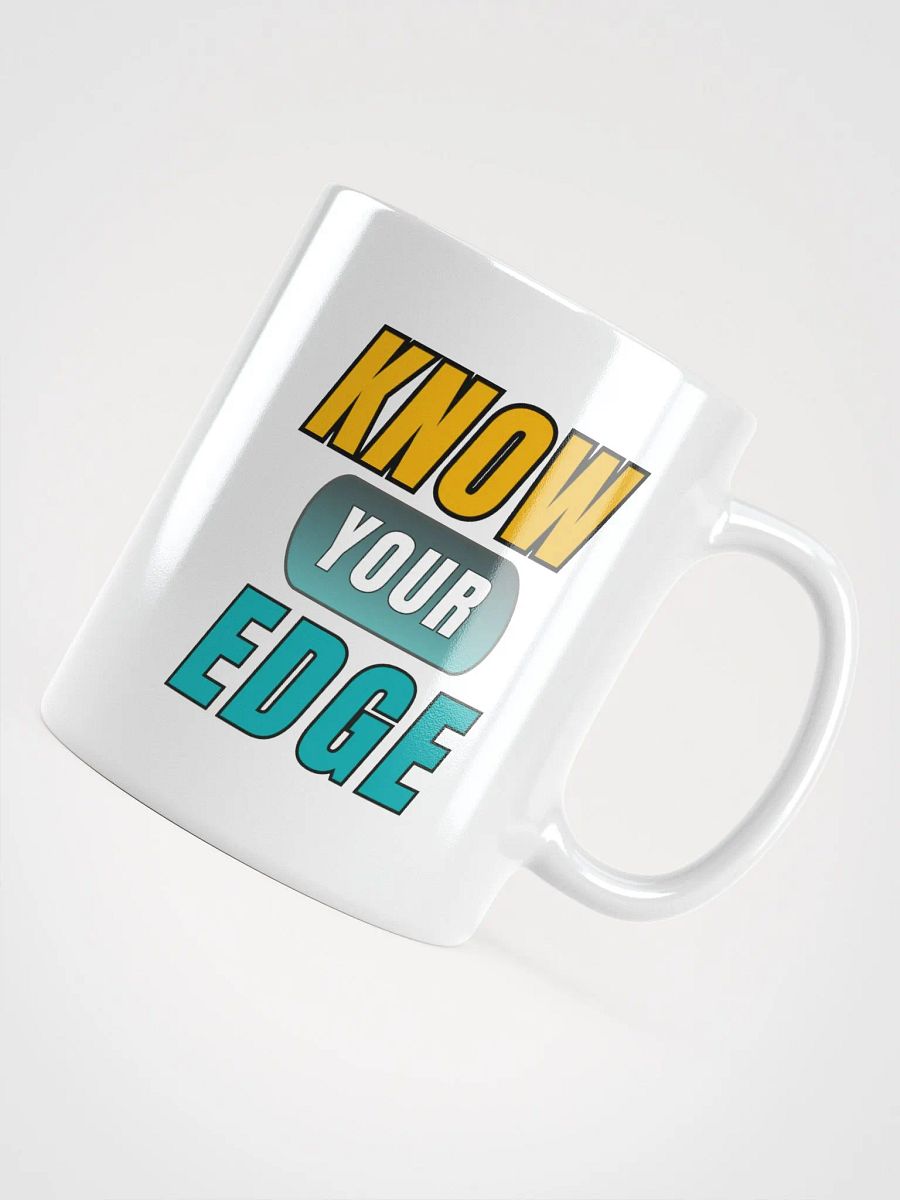 KNOW YOUR EDGE Ceramic Mug 11oz or 15oz product image (4)