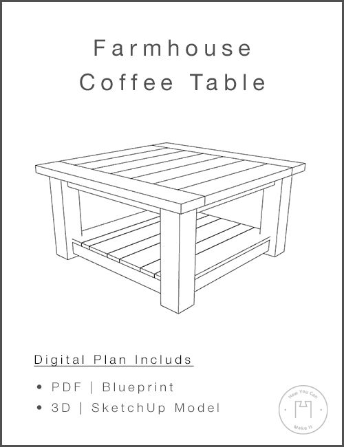 Farmhouse Coffee Table - Woodworking Plans and 3D SketchUp Model