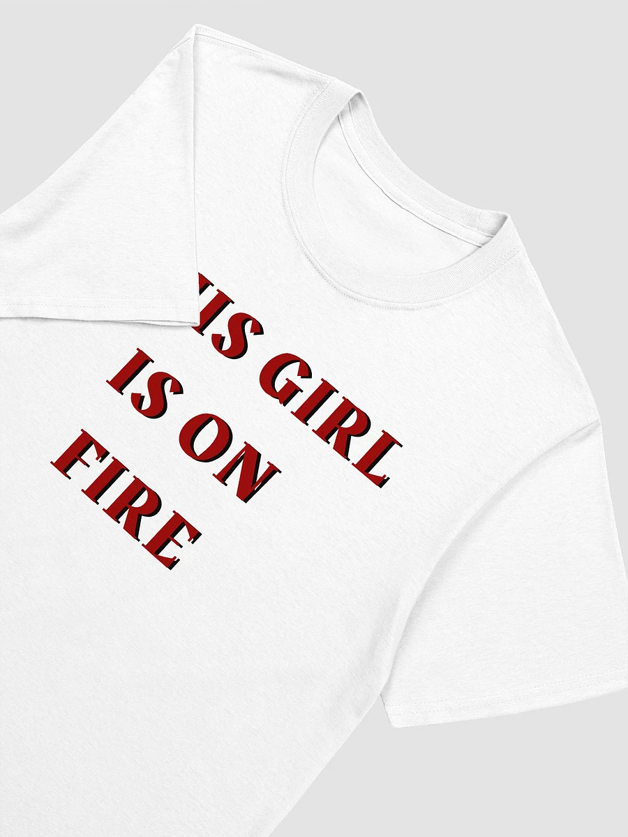 This Girl Is On Fire Women's T-Shirt V7 product image (6)