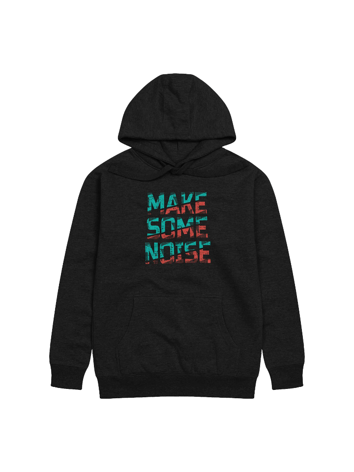 Make Some Noise! Front Printed Hoodie product image (1)