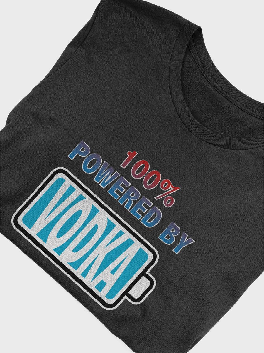 100% Powered by Vodka T-Shirt product image (4)