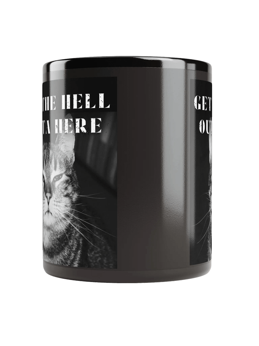 GET THE HELL OUTTA HERE MUG product image (5)