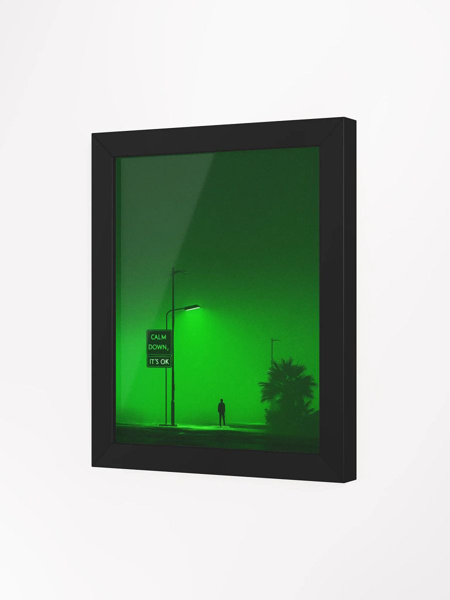 "Calm down, Its OK" Framed Poster product image (42)
