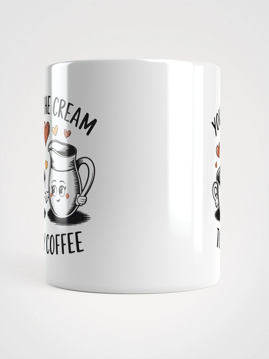 Cream to My Coffee Mug product image (5)