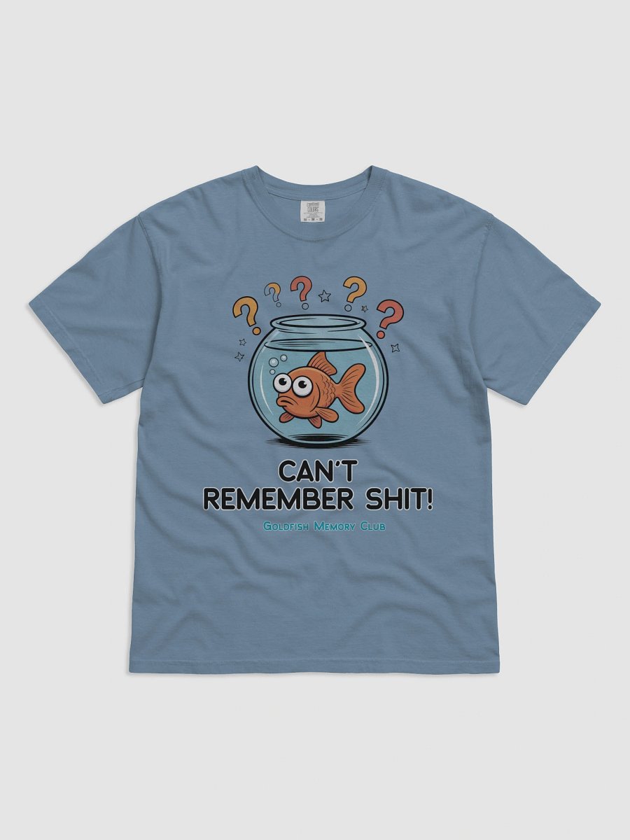 Goldfish Memory Club T-Shirt product image (2)