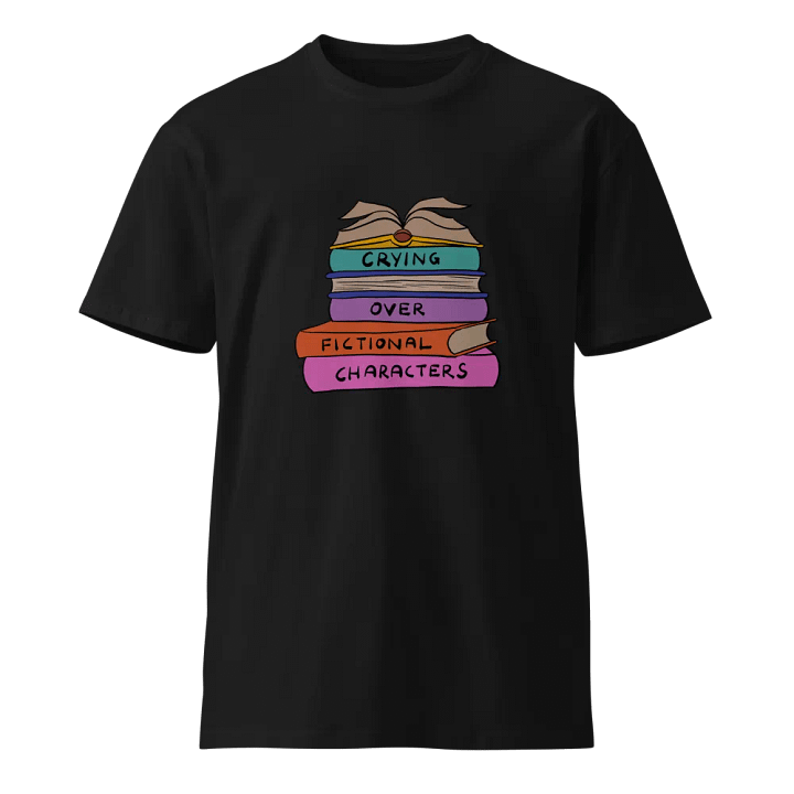 Crying Over Fictional Characters Tee product image (1)