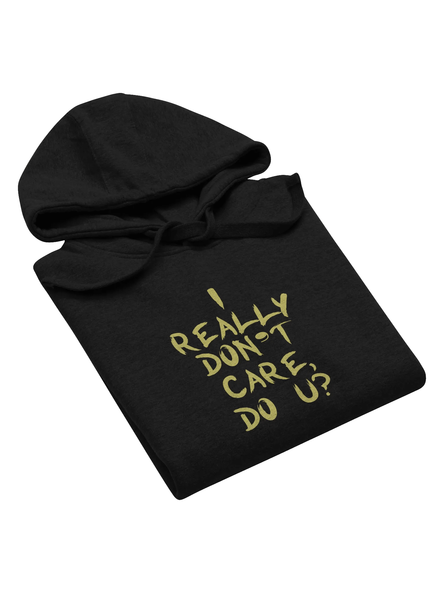 I don't care! Front Printed Hoodie product image (5)