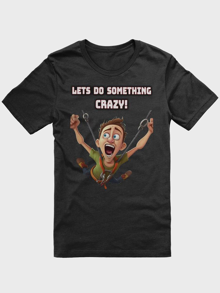 Lets Do Crazy Stuff! product image (1)
