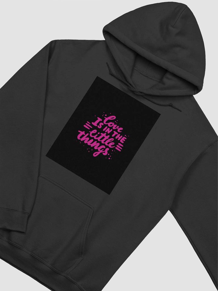 Love is in the Little Things Black Hoodie product image (2)