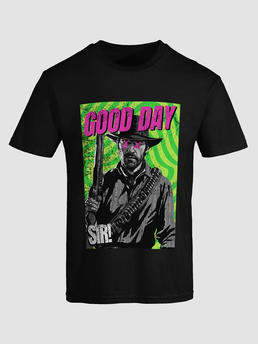 Good Day SIR! T-shirt product image (1)