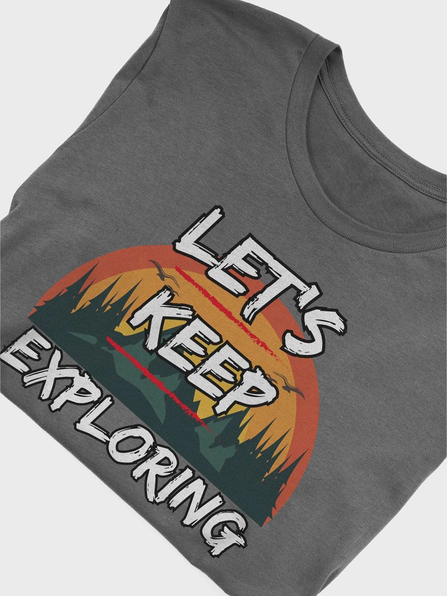 Let's Keep Exploring Camping T-shirt product image (30)