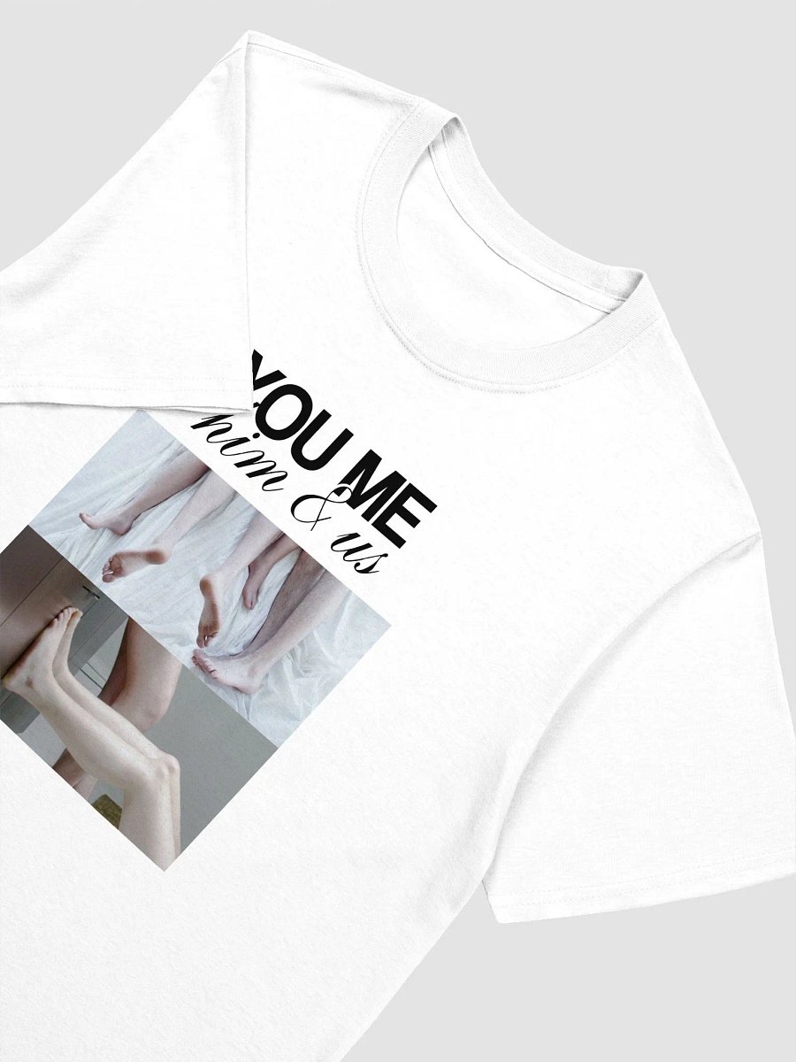 You Me Him & Us - Legs T-Shirt product image (3)