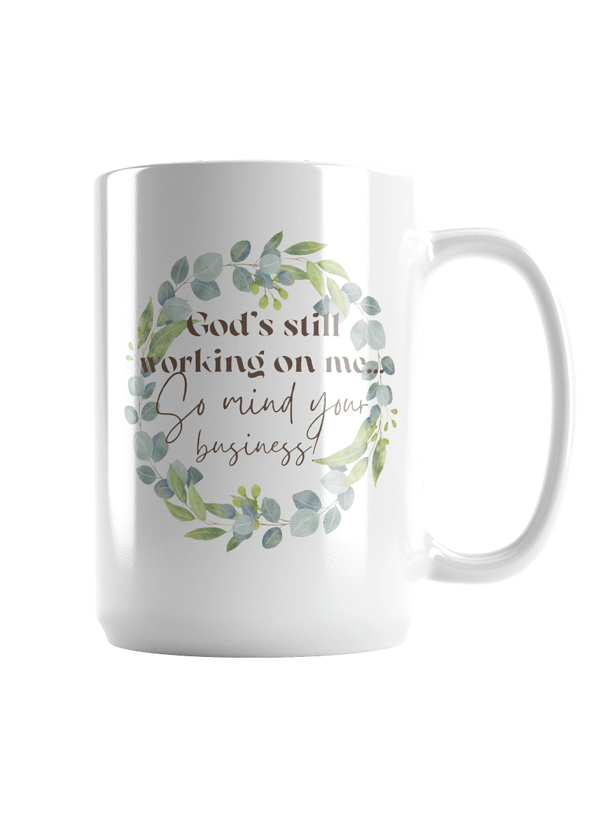 God's Still Working On Me Mug product image (1)