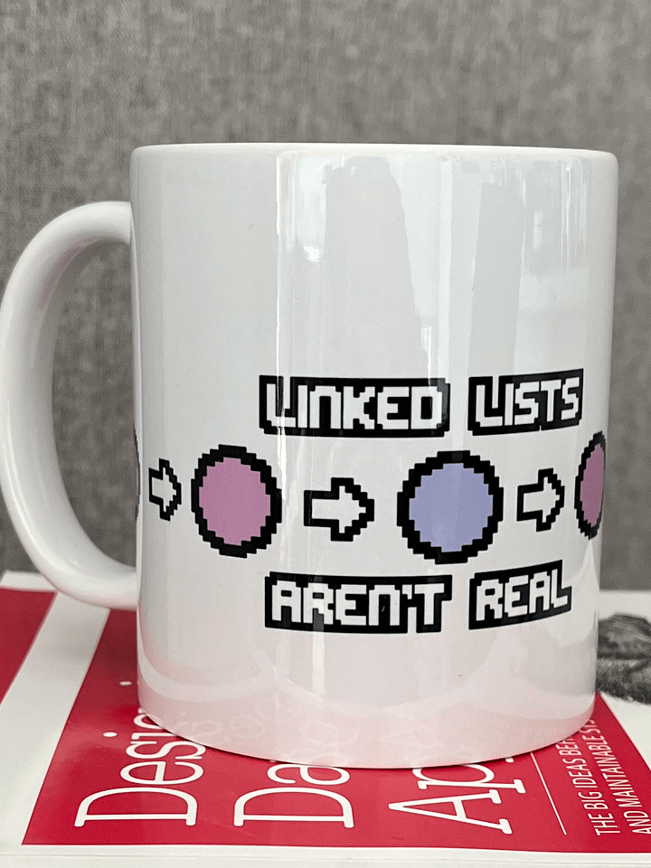 Linked Lists Aren't Real Wraparound mug product image (1)