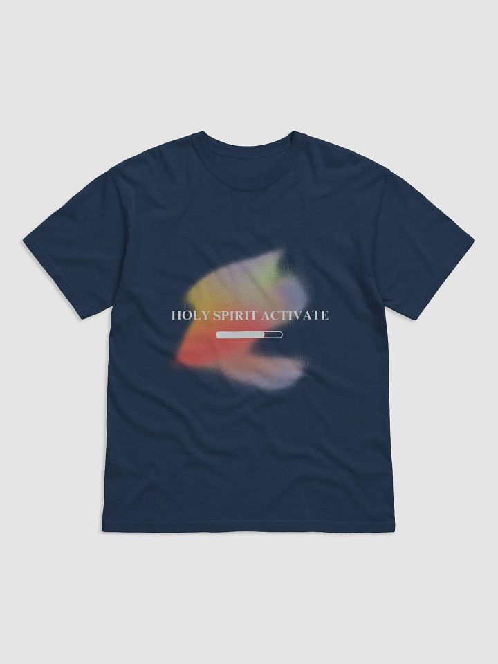 HOLY SPIRIT ACTIVATE (White font) T-shirt product image (90)
