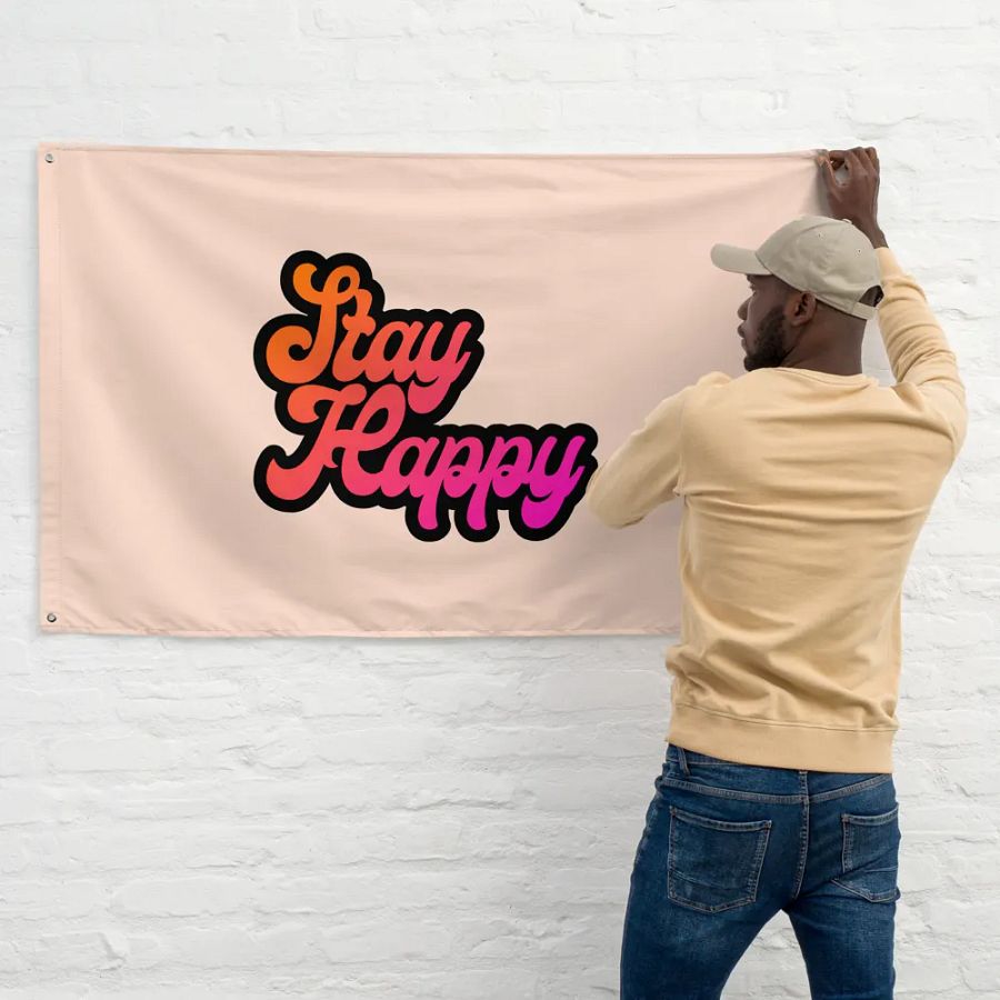 Stay Happy Flag product image (11)