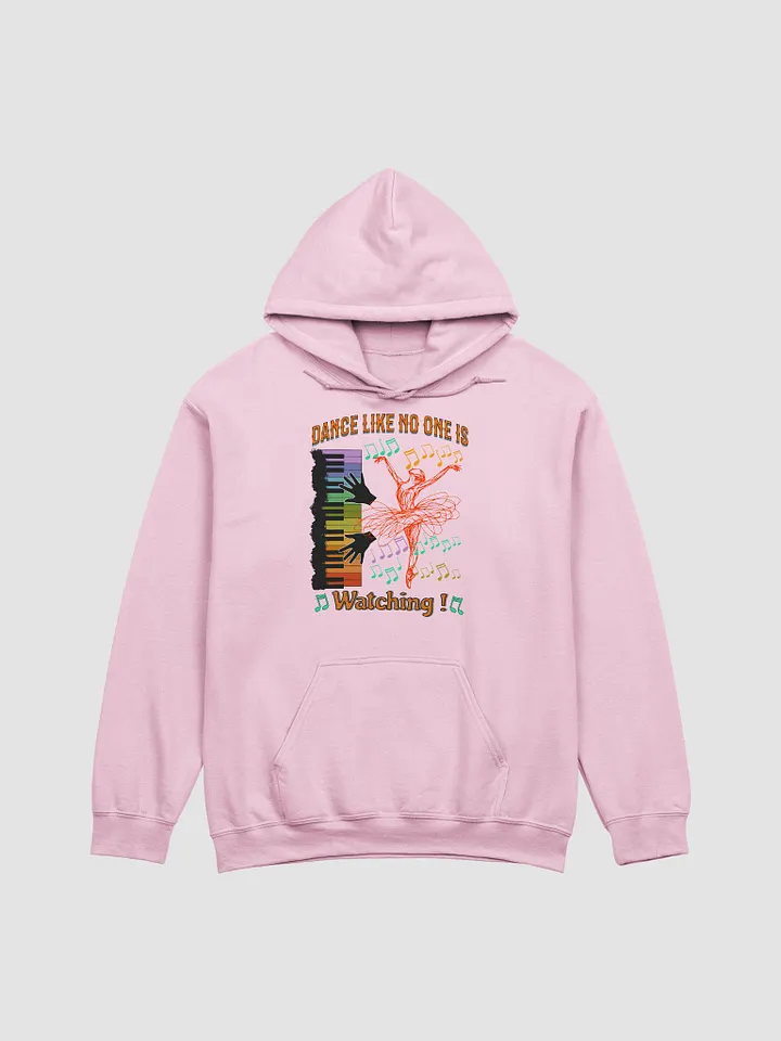 Dance Like No One Is Watching Hoodie product image (13)