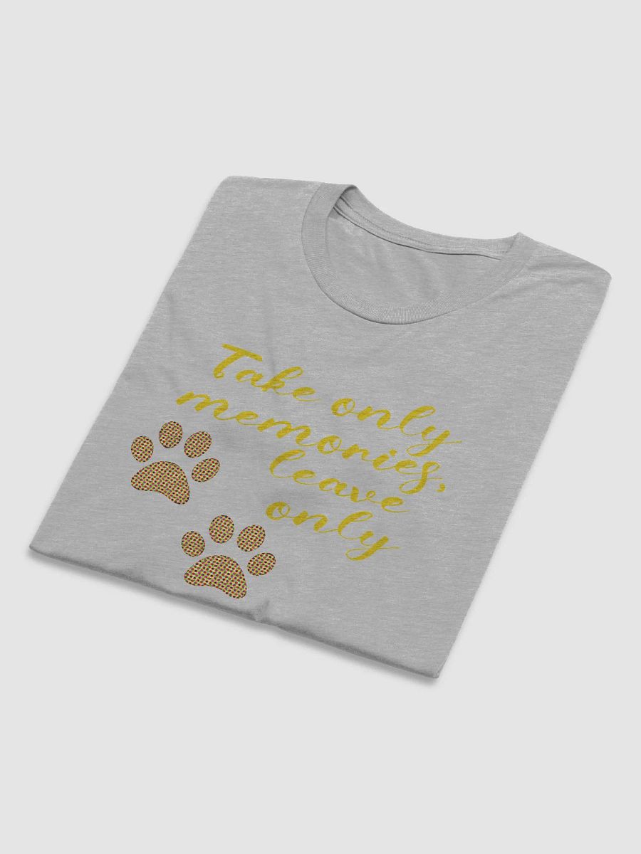 Take only memories, leave only footprints. product image (47)