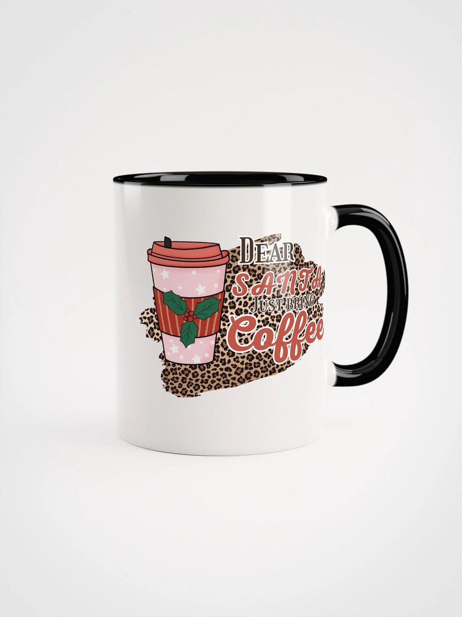 Dear Santa, just bring coffee product image (12)