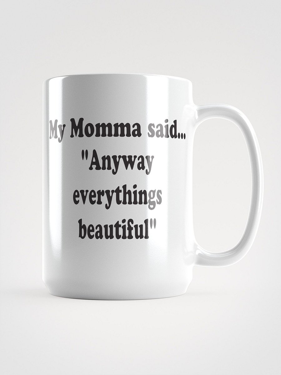 Anyway Everything’s Beautiful mug product image (2)