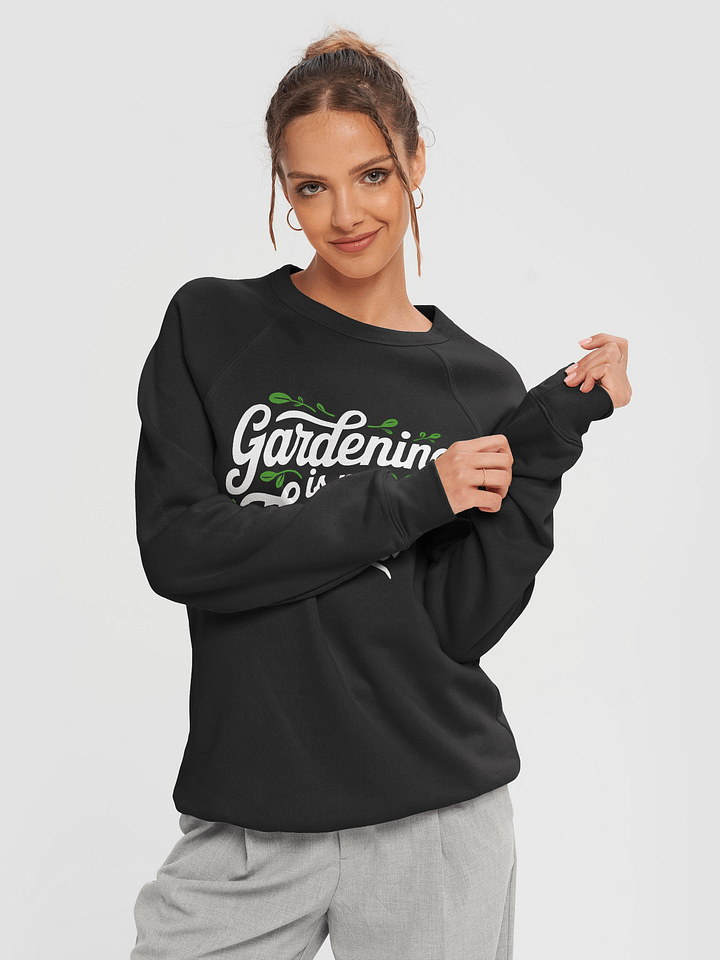 Gardening is MyTherapy Raglan Sweatshirt product image (2)