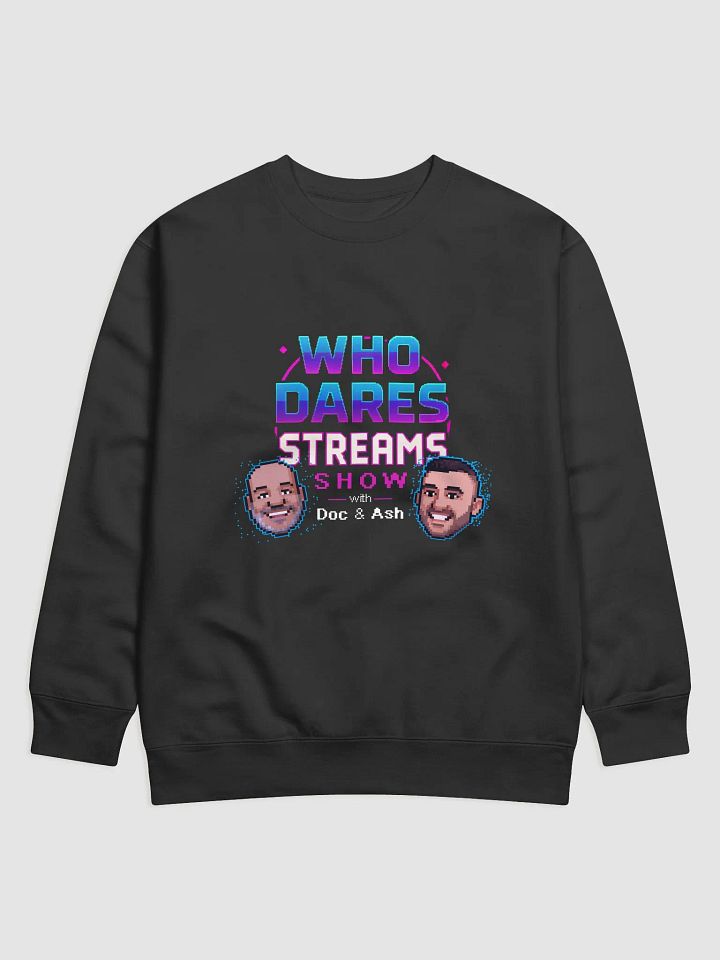 Who Dares Streams Sweatshirt product image (1)