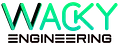 Wacky Engineering