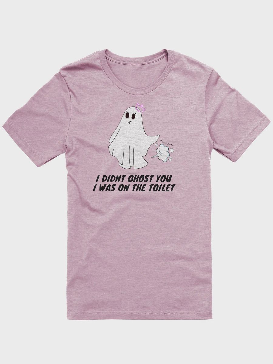 I didn't ghost you product image (1)