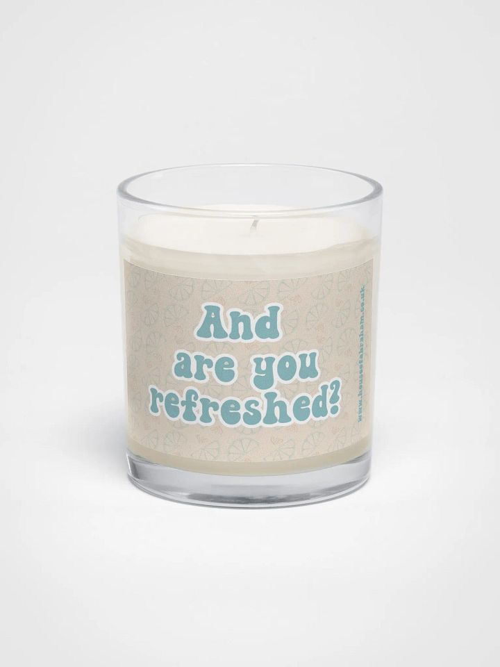 And Are You Refreshed? - Candle product image (1)