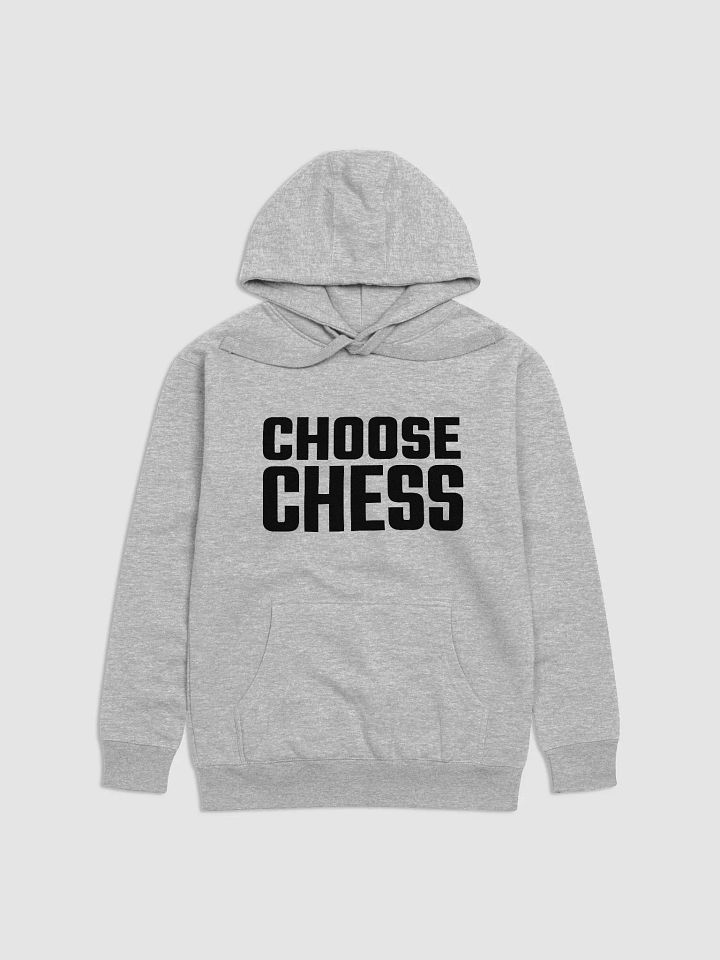 Choose Chess Hoodie Non-Distressed version product image (7)