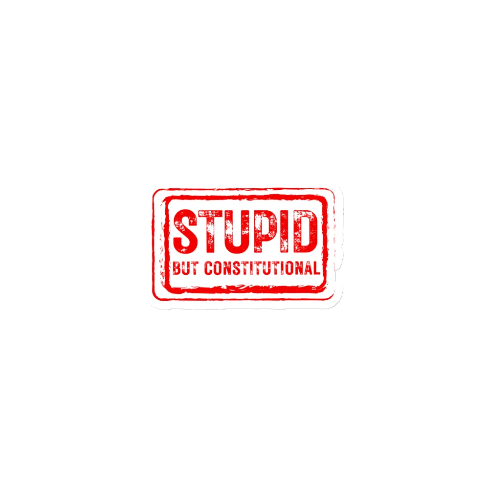 Scalia Stupid But Constitutional Die-Cut Magnets product image (1)