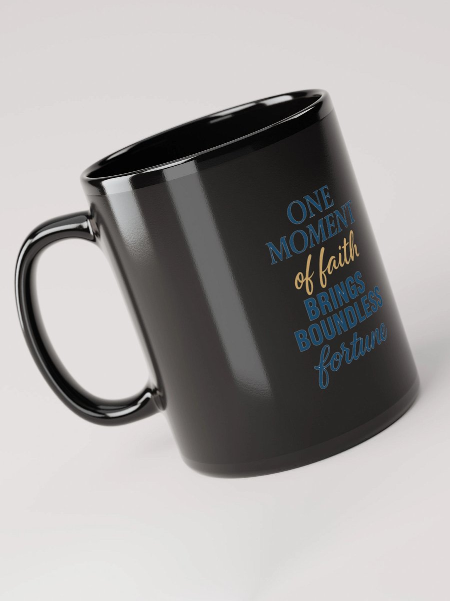 One Moment of Faith – Nichiren Buddhism Black Glossy Mug (11oz/15oz) product image (5)
