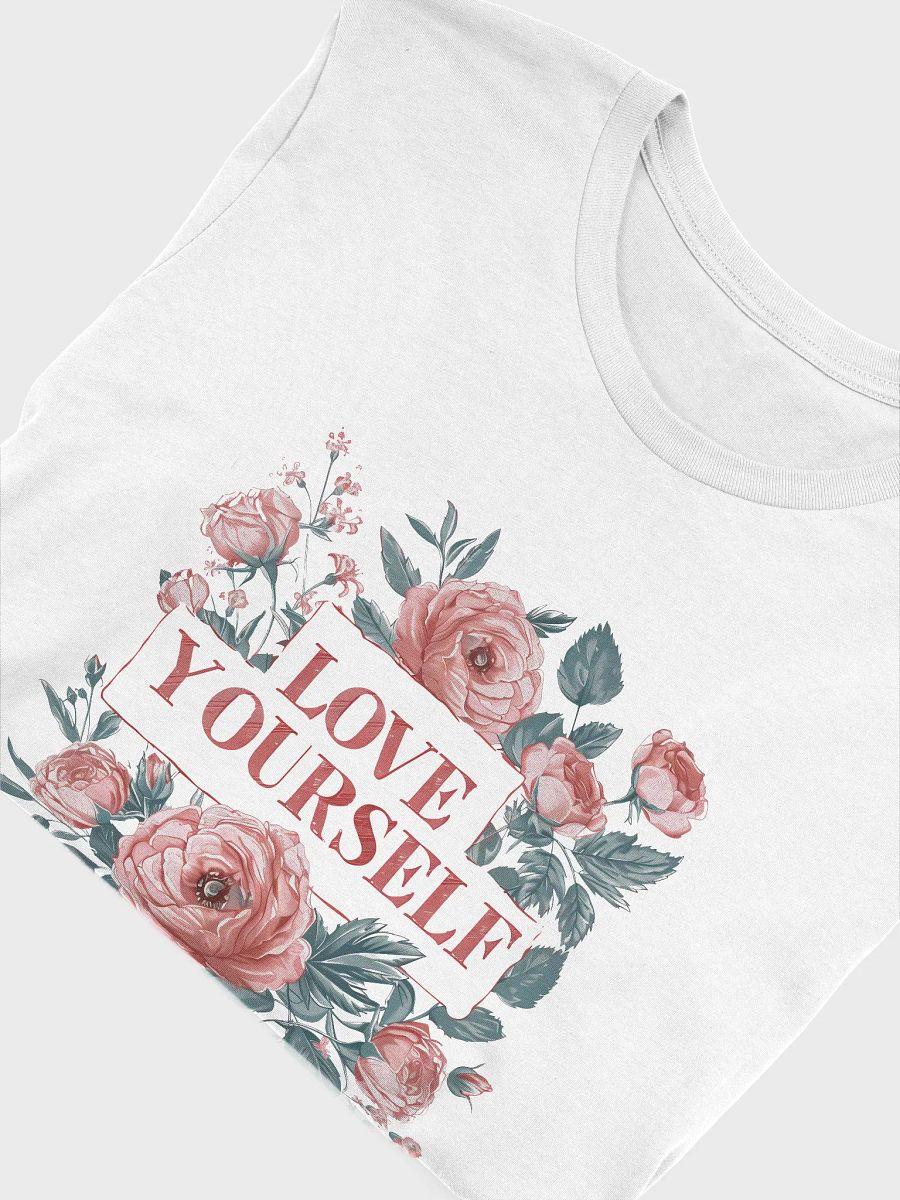 Love Yourself T-Shirt product image (65)